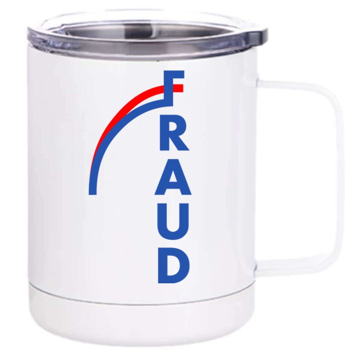 Fraud Anti Biden Front & Back 12oz Stainless Steel Tumbler Cup