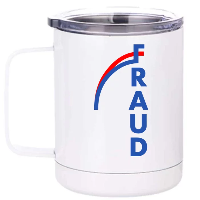 Fraud Anti Biden Front & Back 12oz Stainless Steel Tumbler Cup