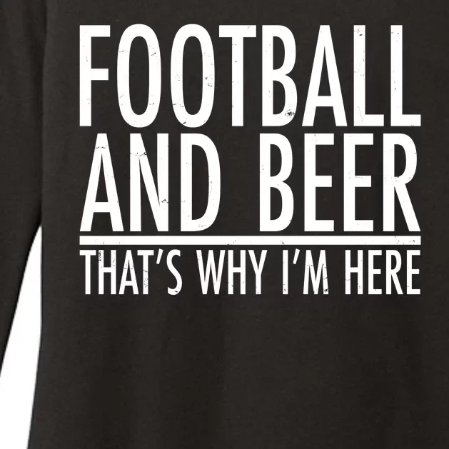 Football And Beer That's Why I'm Here Womens CVC Long Sleeve Shirt