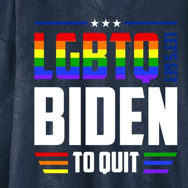 Funny Anti Biden LGBTQ Lets Get Biden To Quit Hooded Wearable Blanket