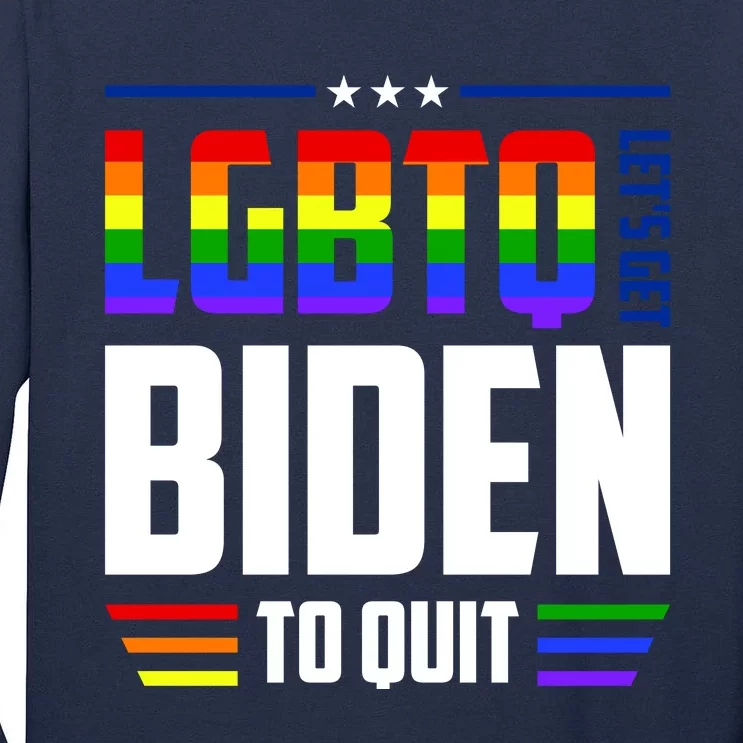 Funny Anti Biden LGBTQ Lets Get Biden To Quit Tall Long Sleeve T-Shirt