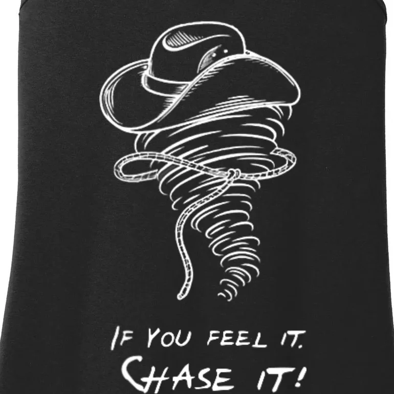 Front And Back Storm Chasers If You Feel It Chase It Ladies Essential Tank