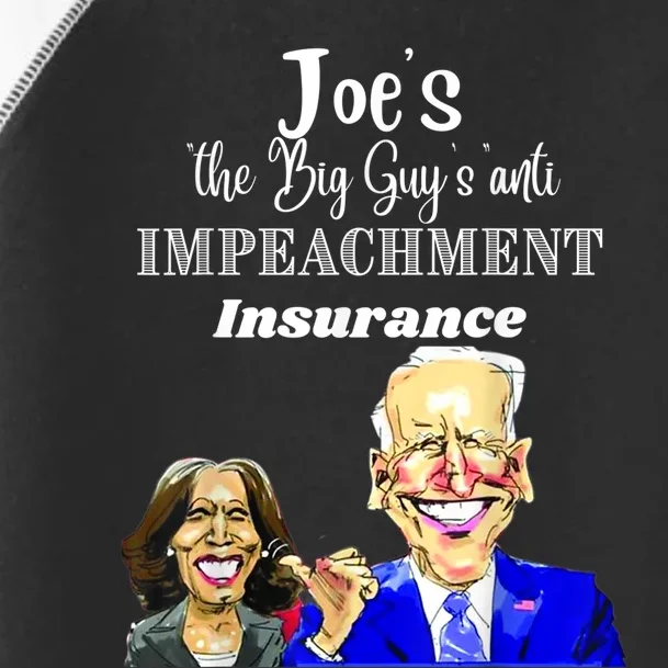 Funny Anti Biden Harris The Big Guy Impeachment Insurance Toddler Fine Jersey T-Shirt