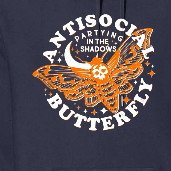 Funny Antisocial Butterfly Moth Partying In The Shadows Premium Hoodie