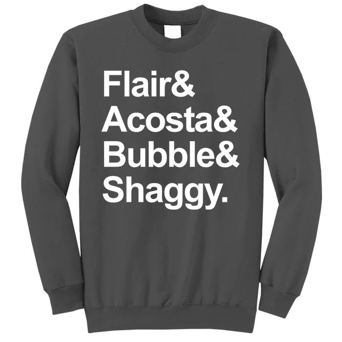 Flair Acosta Bubble And Shaggy Tall Sweatshirt