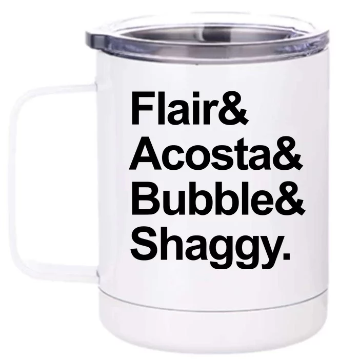 Flair Acosta Bubble And Shaggy Front & Back 12oz Stainless Steel Tumbler Cup