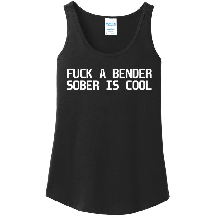 Fuck A Bender Sober Is Cool Dubstep Finest Ladies Essential Tank