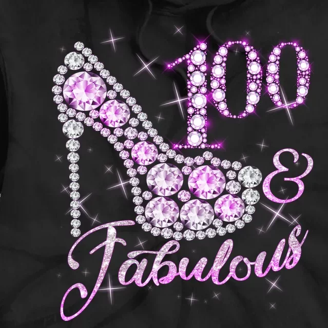 Fabulous & 100 Sparkly Shiny Heel 100th Birthday Tie Dye Hoodie