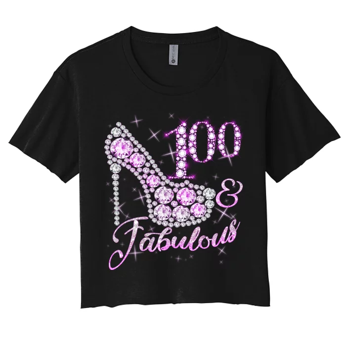 Fabulous & 100 Sparkly Shiny Heel 100th Birthday Women's Crop Top Tee