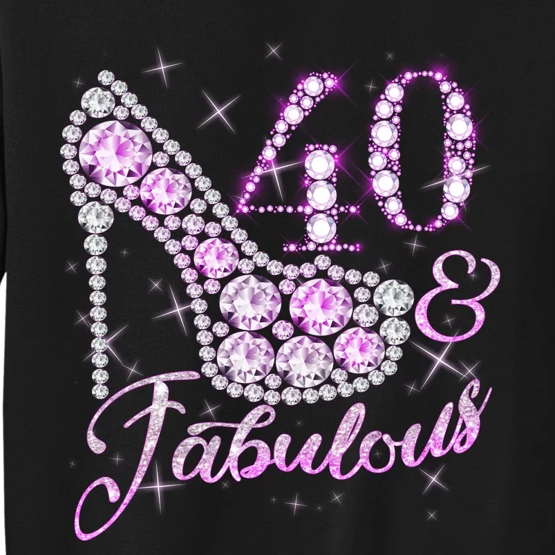 Fabulous & 40 Sparkly Shiny Heel 40th Birthday Tall Sweatshirt