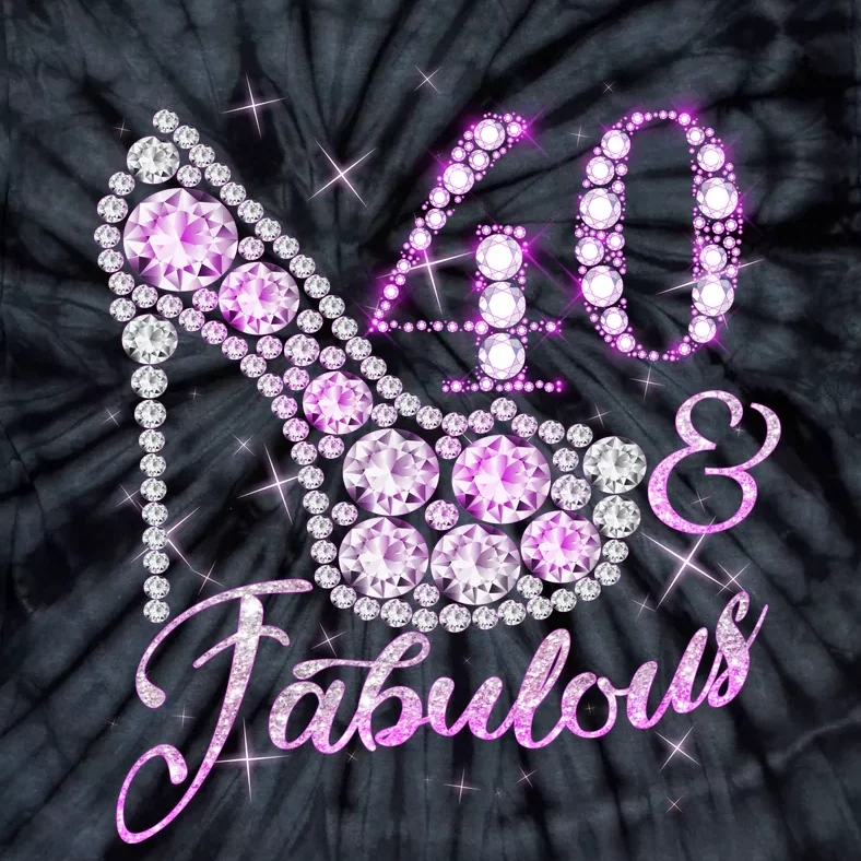 Fabulous & 40 Sparkly Shiny Heel 40th Birthday Tie-Dye T-Shirt