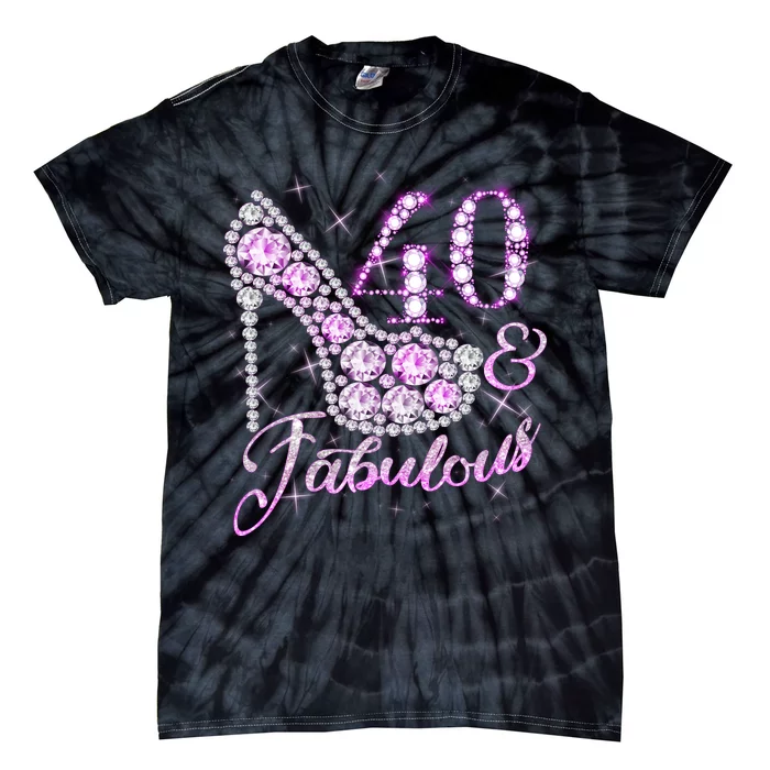 Fabulous & 40 Sparkly Shiny Heel 40th Birthday Tie-Dye T-Shirt