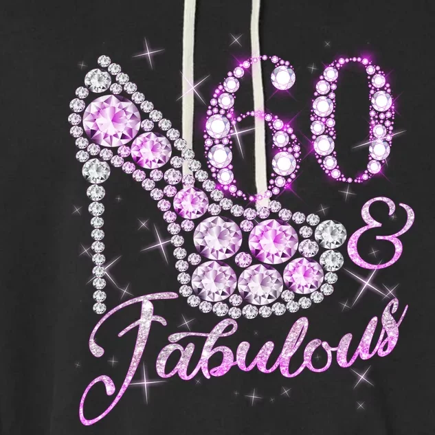 Fabulous & 60 Sparkly Shiny Heel 60th Birthday Garment-Dyed Fleece Hoodie