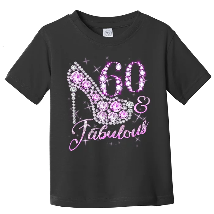 Fabulous & 60 Sparkly Shiny Heel 60th Birthday Toddler T-Shirt