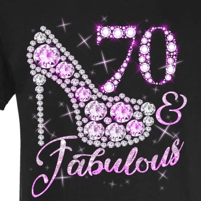 Fabulous & 70 Sparkly Shiny Heel 70th Birthday Garment-Dyed Heavyweight T-Shirt