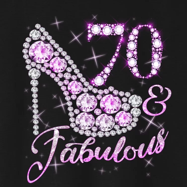 Fabulous & 70 Sparkly Shiny Heel 70th Birthday Women's Crop Top Tee