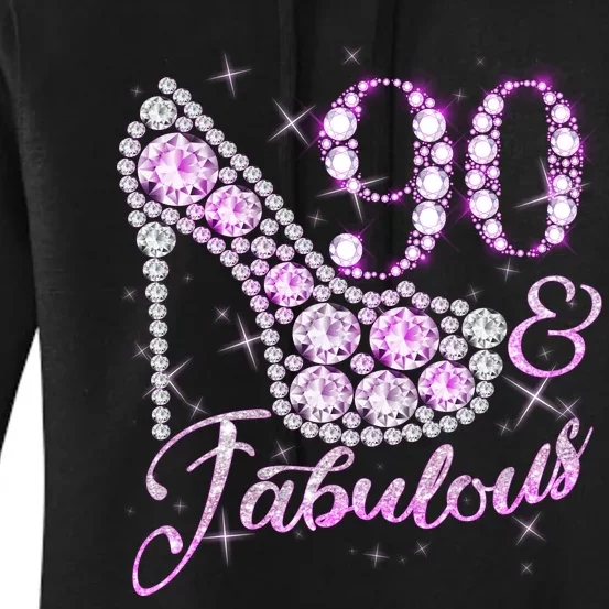 Fabulous & 90 Sparkly Shiny Heel 90th Birthday Women's Pullover Hoodie