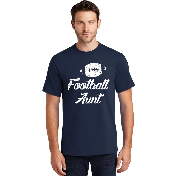 Football Aunt Cute Funny Player Fan Sports Ball Gift Tall T-Shirt