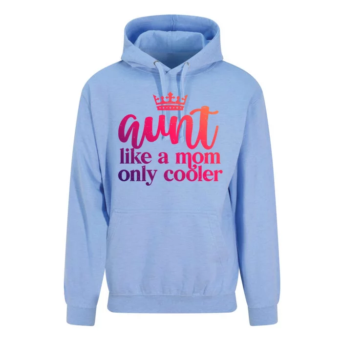 Funny And Cute Auntie Aunt Like A Mom Only Cooler With Crown Gift Unisex Surf Hoodie