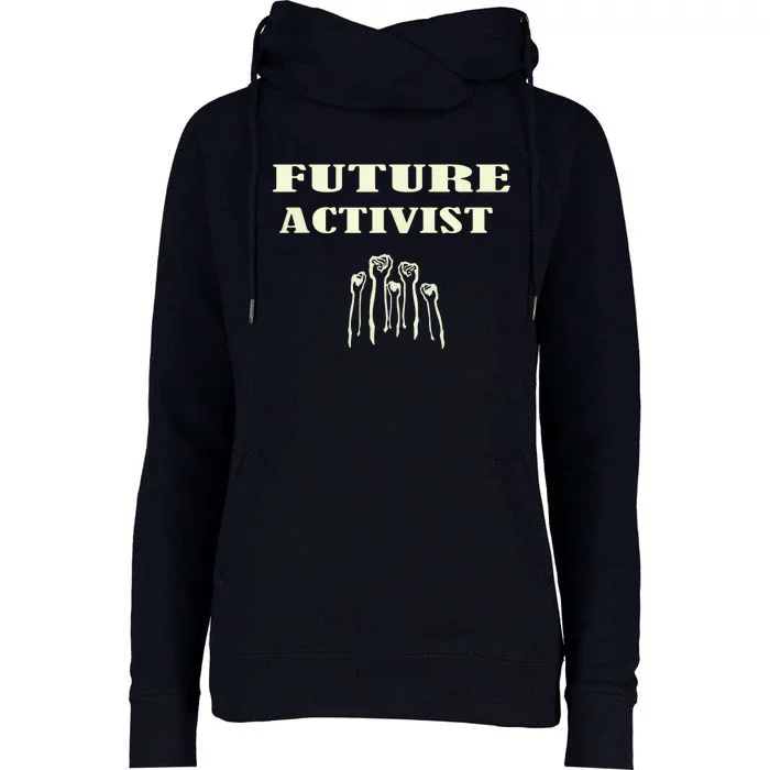 Future Activist Civil Rights For All Equality Womens Funnel Neck Pullover Hood