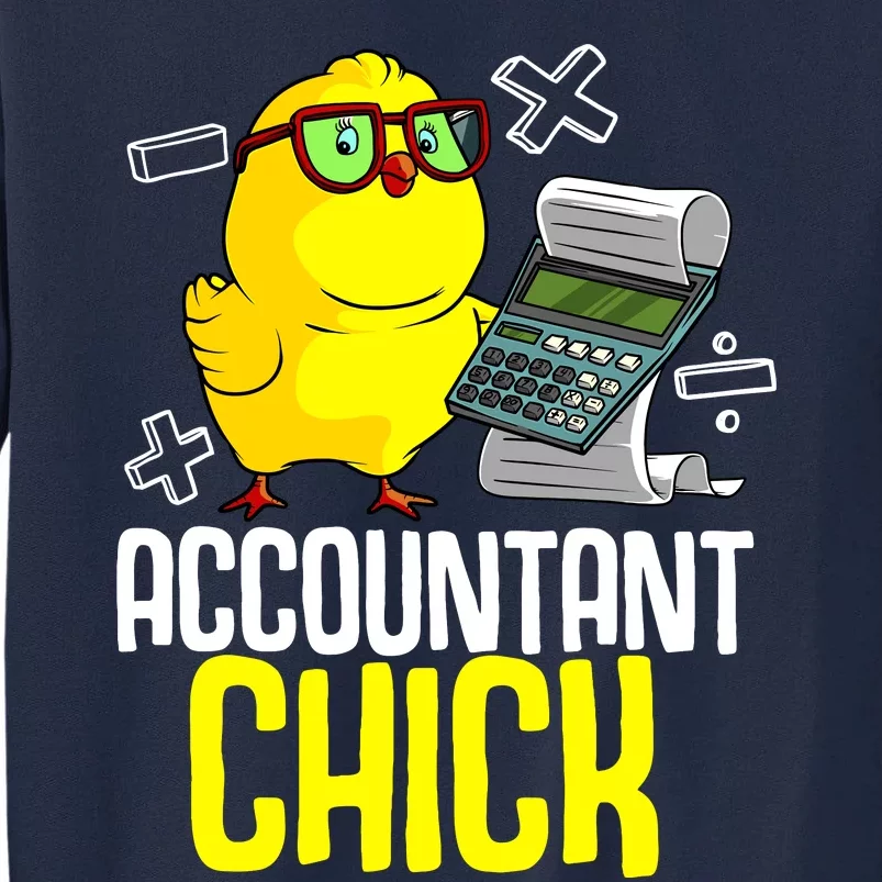 Funny Accountant Chick Gift For Cpa Bookkeeper Auditor Wo Tall Sweatshirt