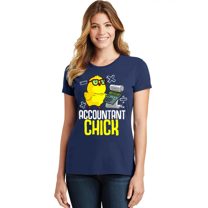 Funny Accountant Chick Gift For Cpa Bookkeeper Auditor Wo Women's T-Shirt