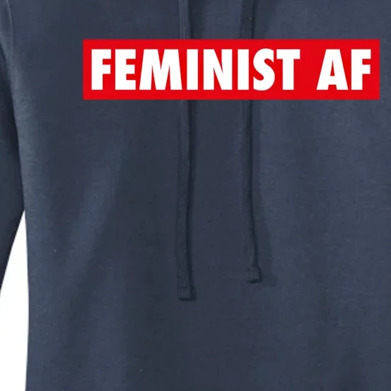 Feminist Af Cute Gift Women's Pullover Hoodie