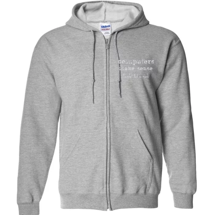 Funny Autism Computers Full Zip Hoodie