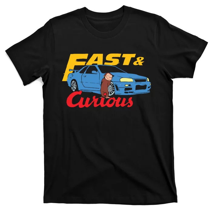 Fast And Curious T-Shirt