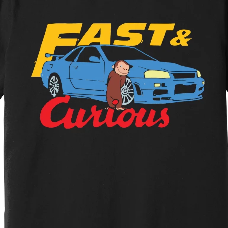 Fast And Curious Premium T-Shirt