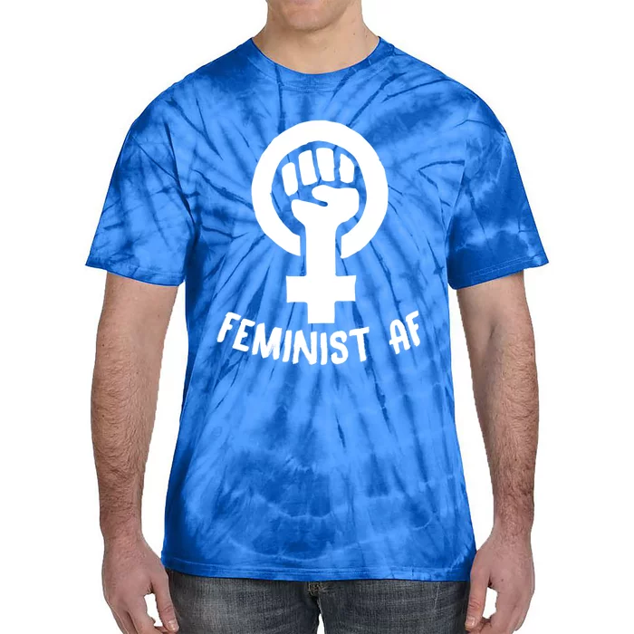 Feminist Af Cute Funny Radical Trendy Pro Feminism Art Funny Gift Tie-Dye T-Shirt