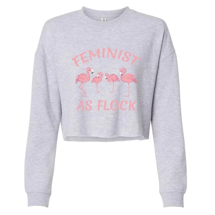 Feminist Af Cute Funny Empowert Gift Cropped Pullover Crew