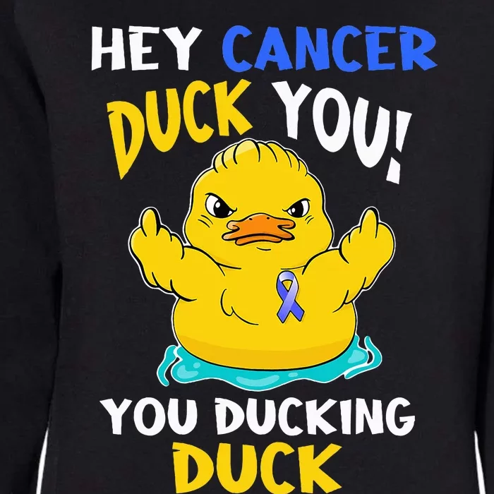 Fight Against Cancer Funny Duck Design Womens California Wash Sweatshirt