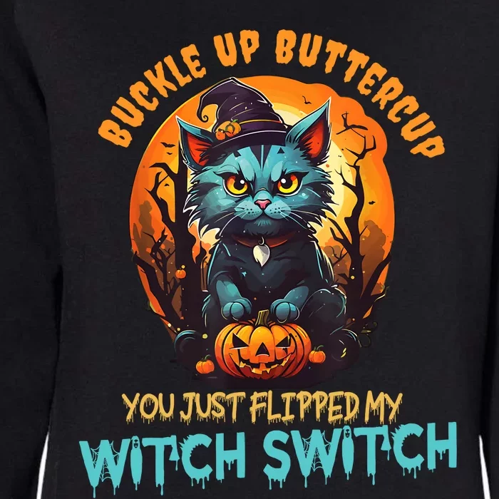 Funny Angry Cat Witch Buckle Up Buttercup Halloween Womens California Wash Sweatshirt