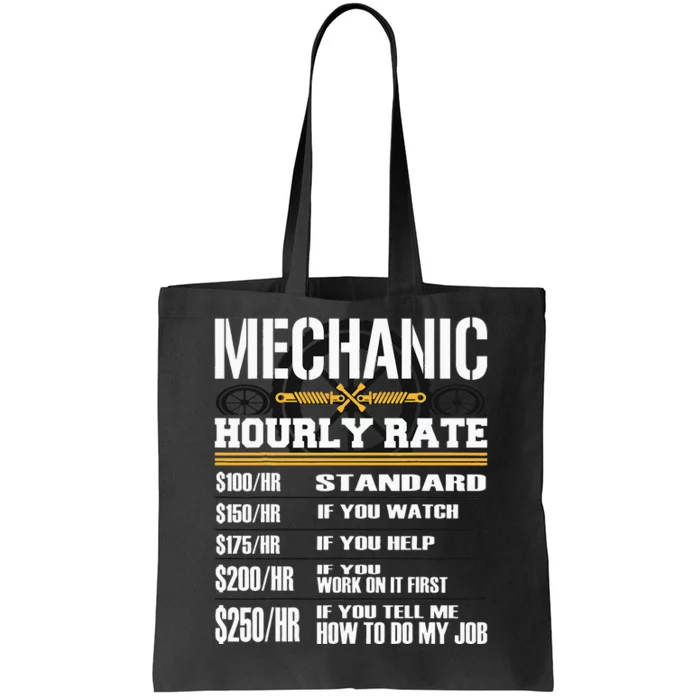 Funny Auto Car Mechanic Hourly Rate Best Gift Idea Tote Bag