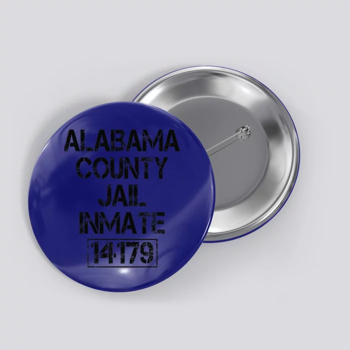 Funny Alabama County Jail Inmate Halloween Jail Costume Button