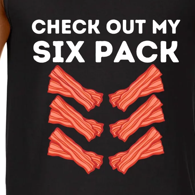 Funny Abs Check Out My Six Pack Humor Food Bacon Lovers Comfort Colors® Tank Top