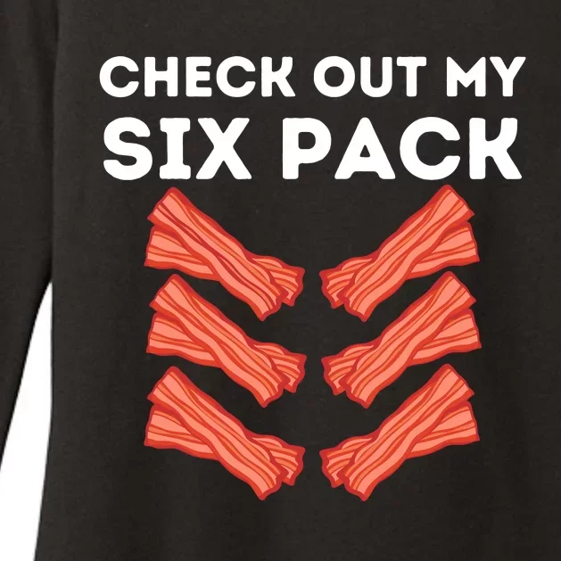 Funny Abs Check Out My Six Pack Humor Food Bacon Lovers Womens CVC Long Sleeve Shirt