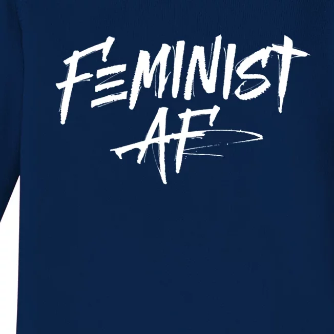 Feminist Af Cute Gift Great Gift Political Protest 'S Rights Gift Baby Long Sleeve Bodysuit