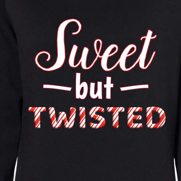 Funny And Cute Sweet But Twisted Gift Womens California Wash Sweatshirt