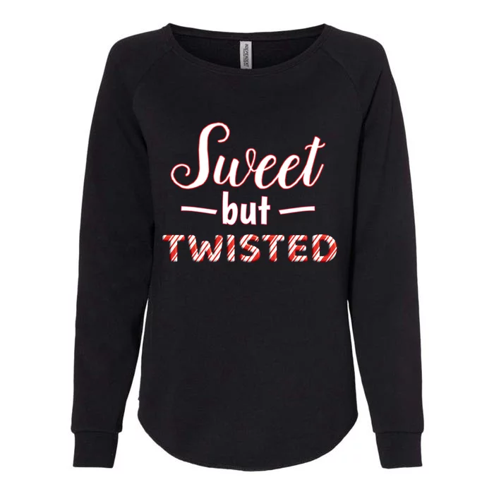 Funny And Cute Sweet But Twisted Gift Womens California Wash Sweatshirt