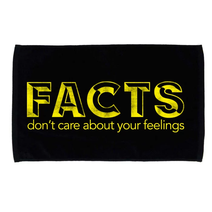 Facts Don't Care About Your Feelings Microfiber Hand Towel