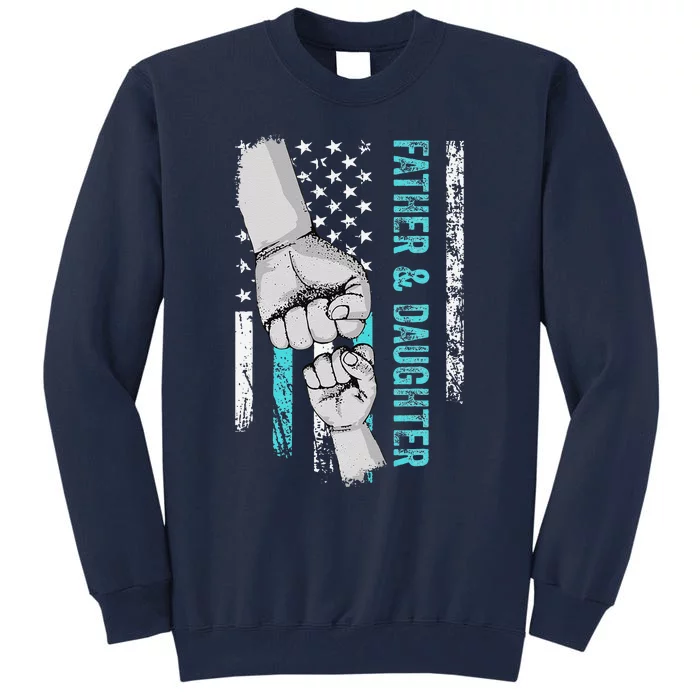 Father And Daughter American Flag Father Day Tall Sweatshirt