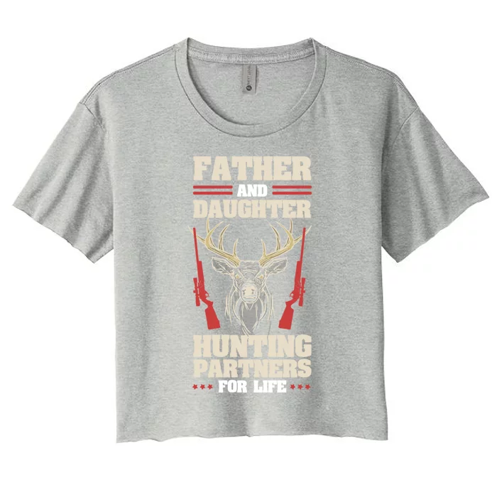 Father And Daughter Hunting Partners For Life Dad Fathersday Gift Women's Crop Top Tee