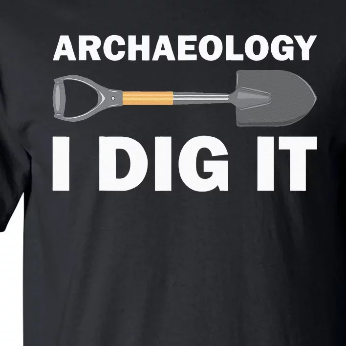 Funny Archeologist Design Archeology Lovers Tall T-Shirt