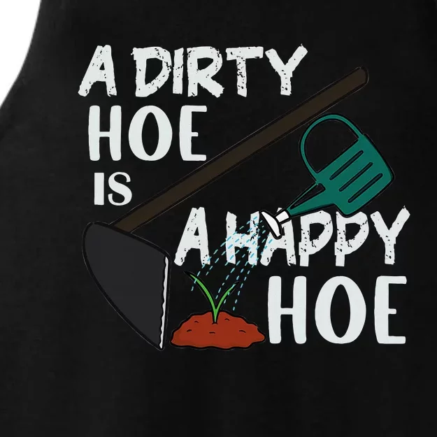 Funny A Dirty Hoe Is A Happy Hoe Sarcastic Gardening Ladies Tri-Blend Wicking Tank