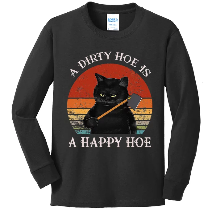 Funny A Dirty Garden Hoe Is Happy A Hoe Gardener Loves Cat Kids Long Sleeve Shirt