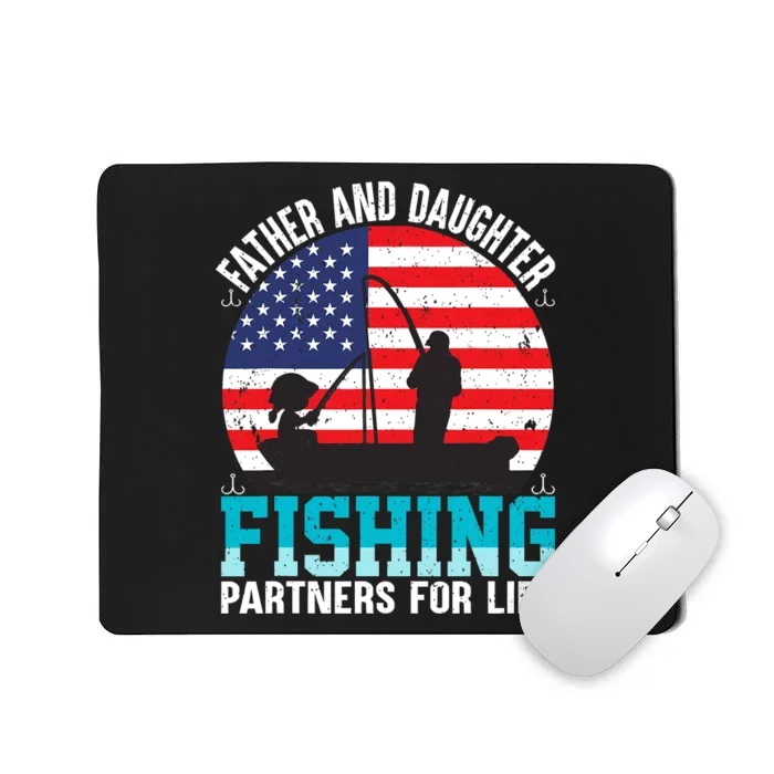 Father And Daughter Fishing Partners For Life Funny Mousepad