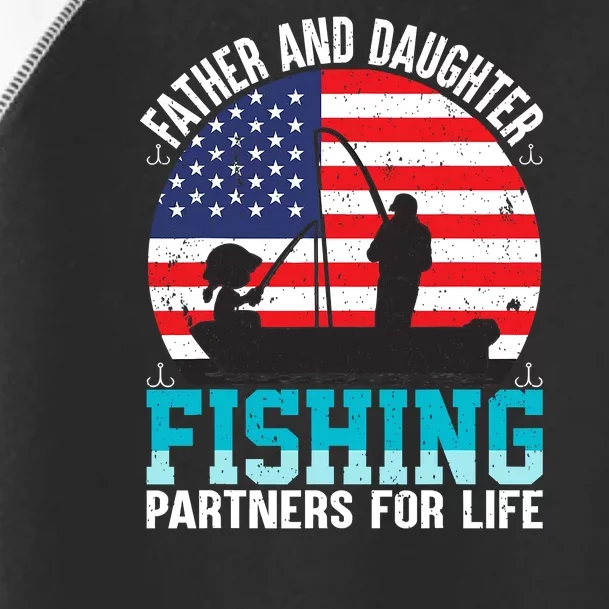 Father And Daughter Fishing Partners For Life Funny Toddler Fine Jersey T-Shirt