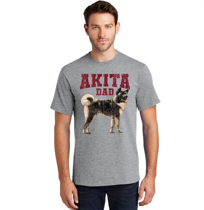 Funny Akita Dad For Men Akita Owner Gifts Tall T-Shirt